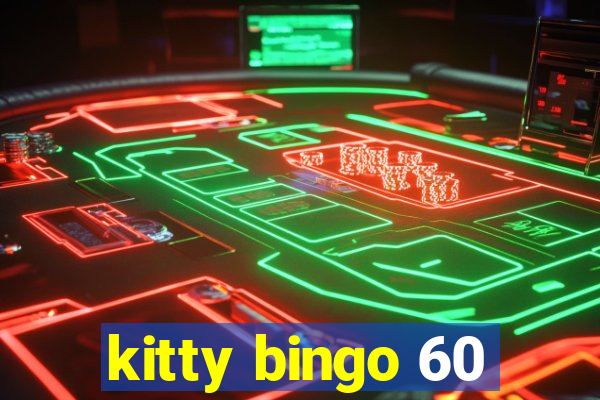 kitty bingo 60