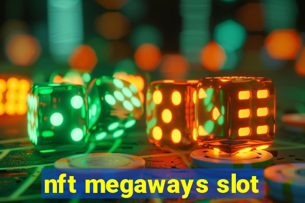 nft megaways slot