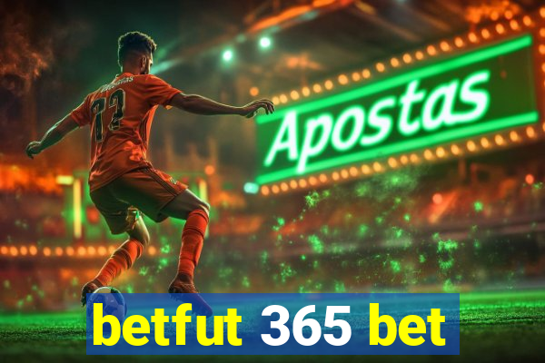 betfut 365 bet