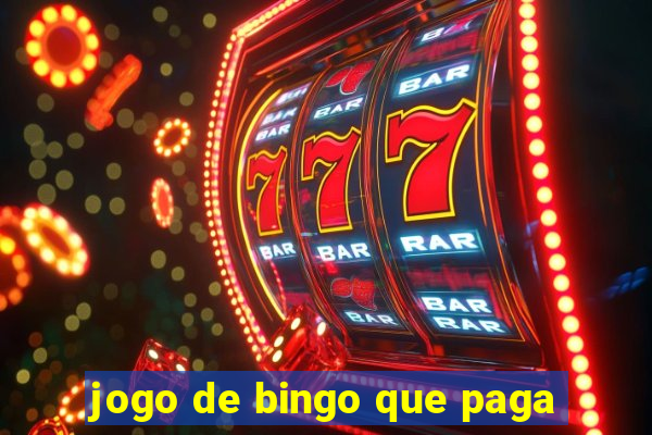 jogo de bingo que paga