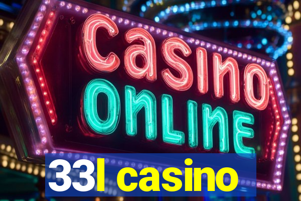 33l casino