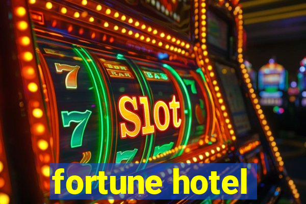 fortune hotel