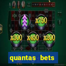 quantas bets existem no brasil