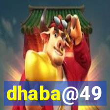 dhaba@49