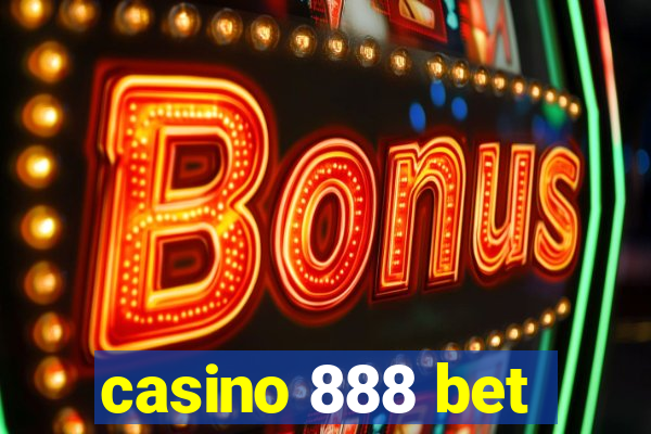 casino 888 bet