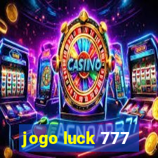 jogo luck 777