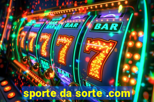 sporte da sorte .com