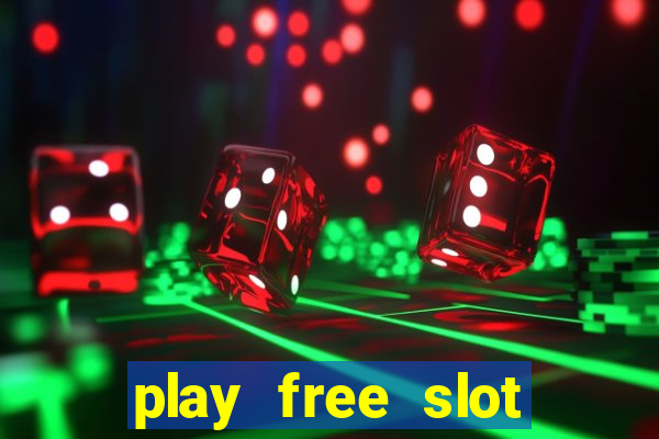 play free slot machines no download