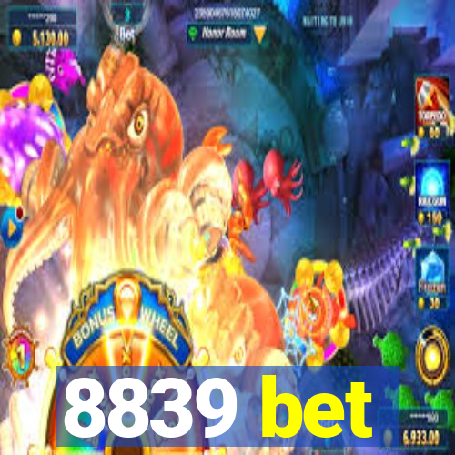 8839 bet