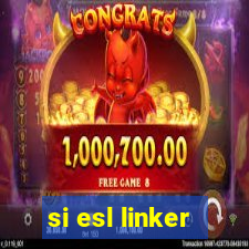 si esl linker