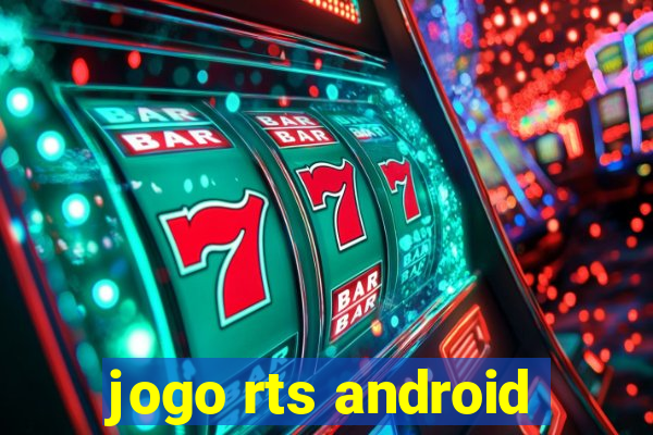 jogo rts android