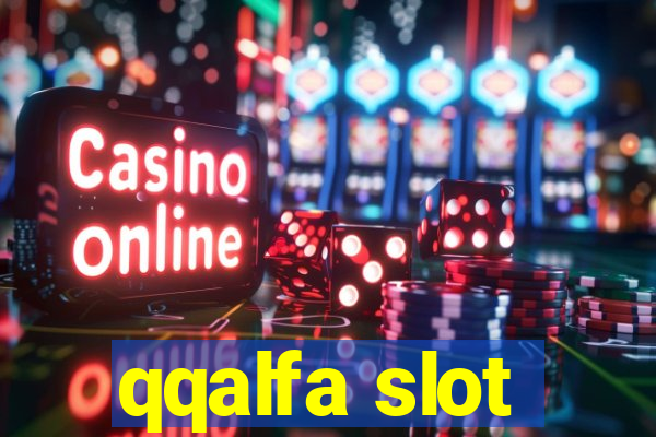 qqalfa slot