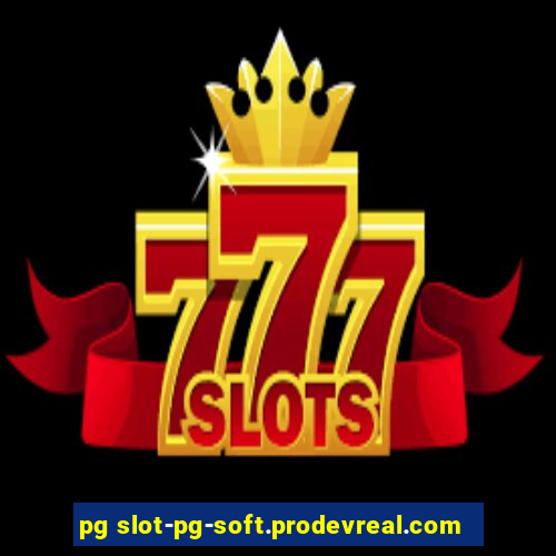 pg slot-pg-soft.prodevreal.com