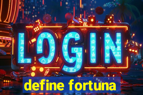 define fortuna