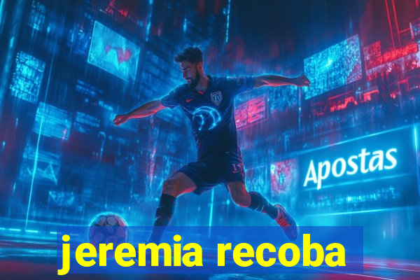 jeremia recoba