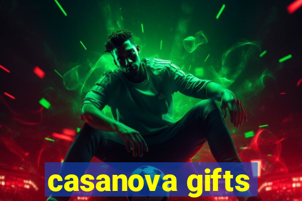 casanova gifts