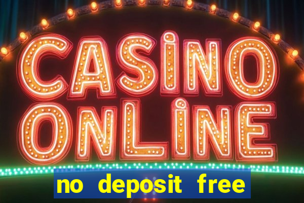 no deposit free spins casinos