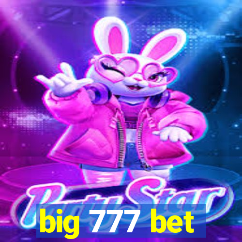 big 777 bet