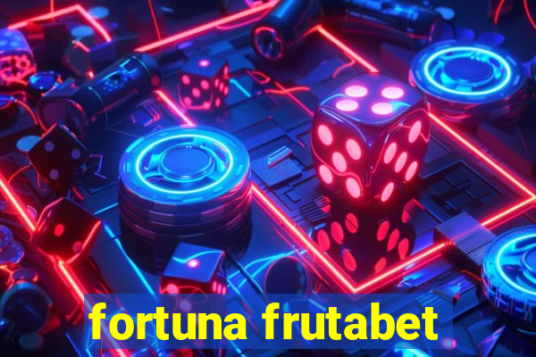 fortuna frutabet