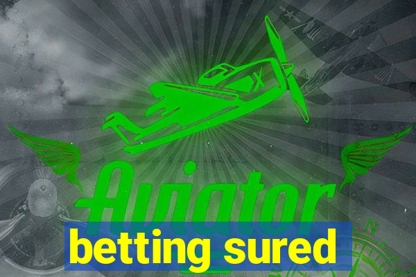 betting sured