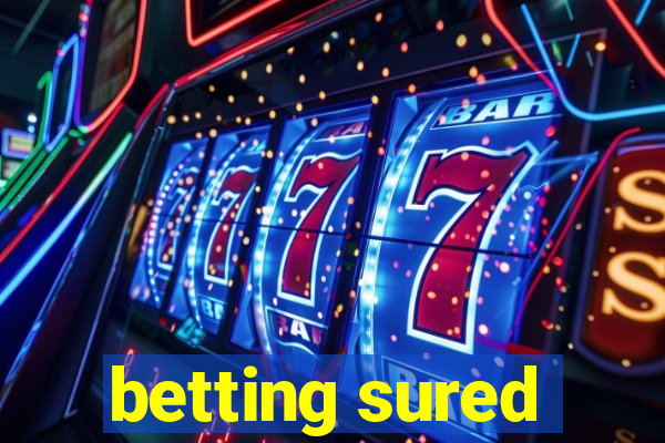 betting sured