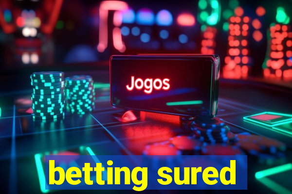 betting sured