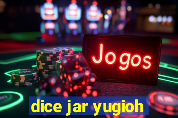 dice jar yugioh