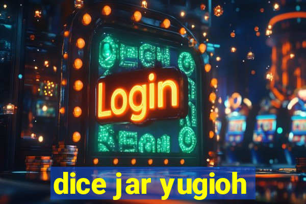 dice jar yugioh