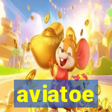 aviatoe