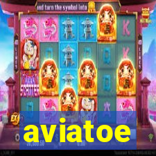 aviatoe