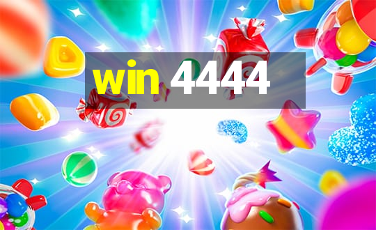 win 4444