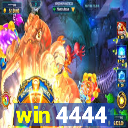 win 4444