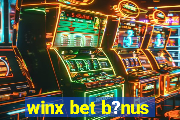 winx bet b?nus