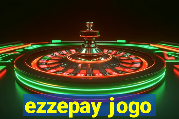 ezzepay jogo