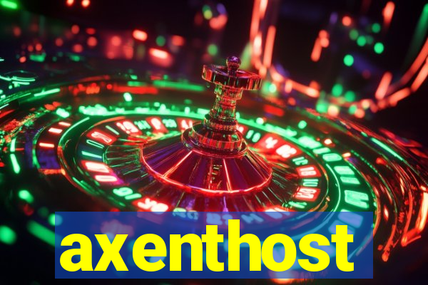 axenthost