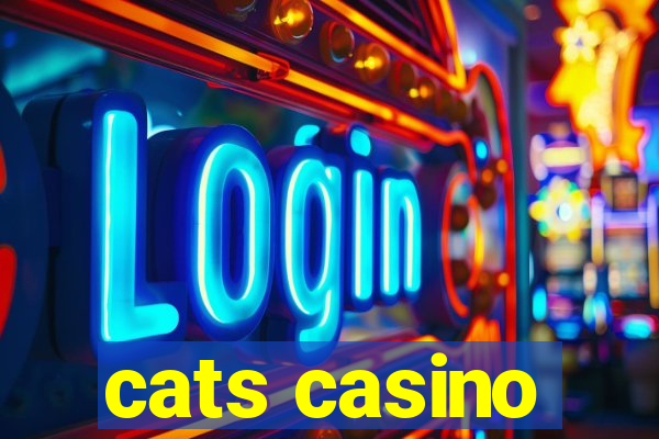 cats casino