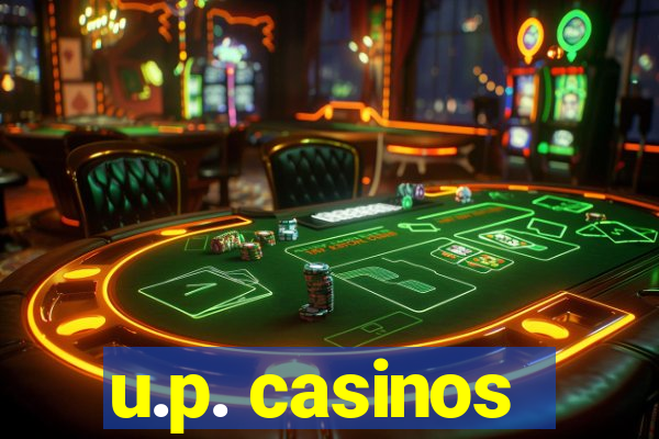 u.p. casinos