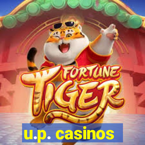 u.p. casinos