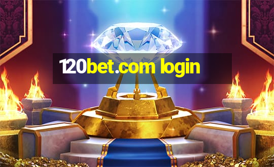 120bet.com login