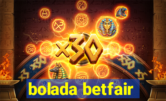 bolada betfair