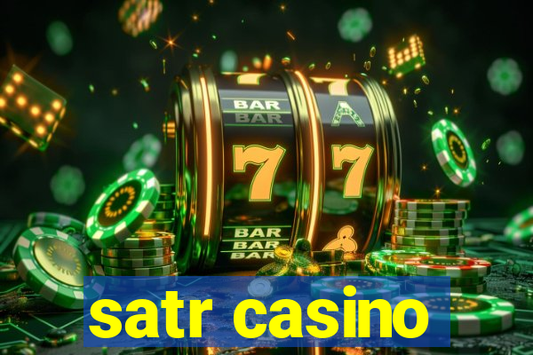 satr casino