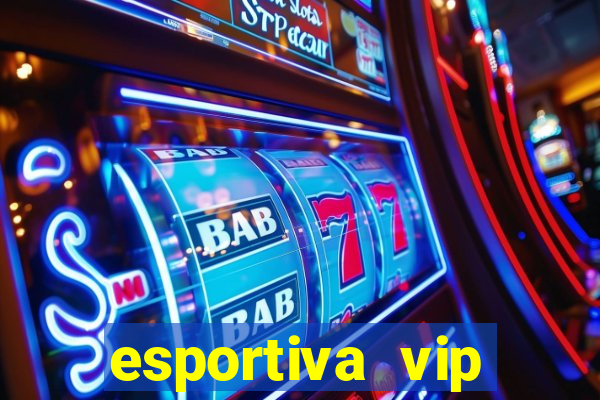 esportiva vip baixar aplicativo