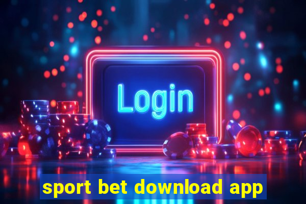 sport bet download app