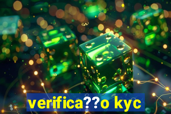 verifica??o kyc