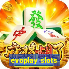 evoplay slots