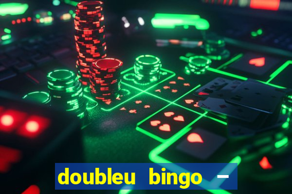 doubleu bingo – epic bingo