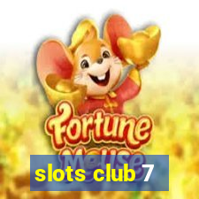 slots club 7