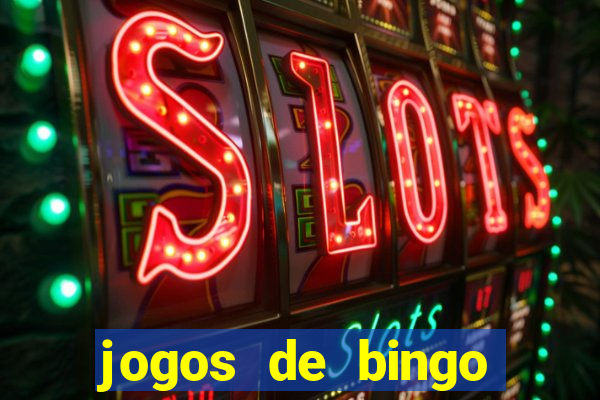 jogos de bingo online valendo dinheiro