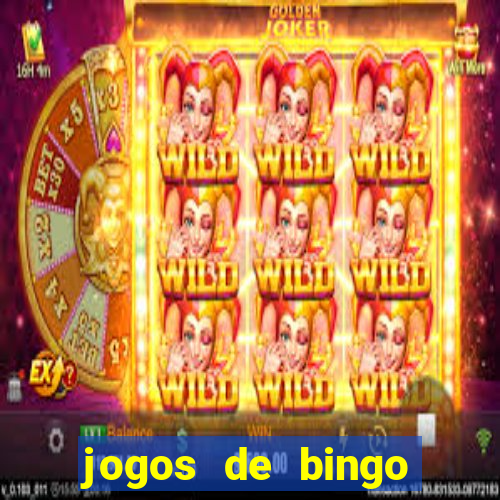 jogos de bingo online valendo dinheiro