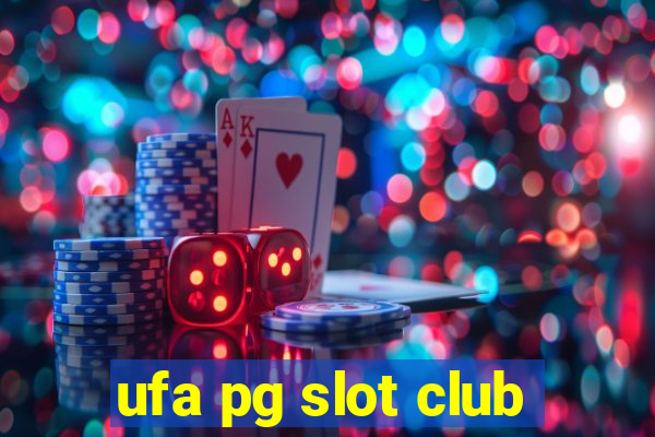 ufa pg slot club